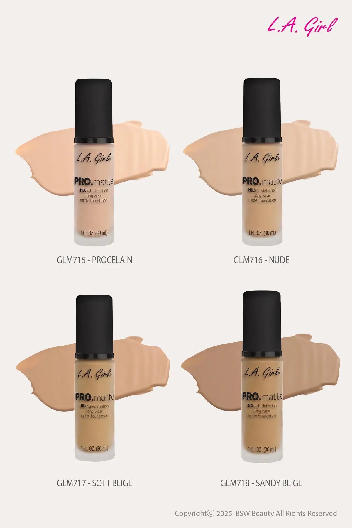 L.A GIRL PRO MATTE FOUNDATION 1oz - BSW BEAUTY CANADA