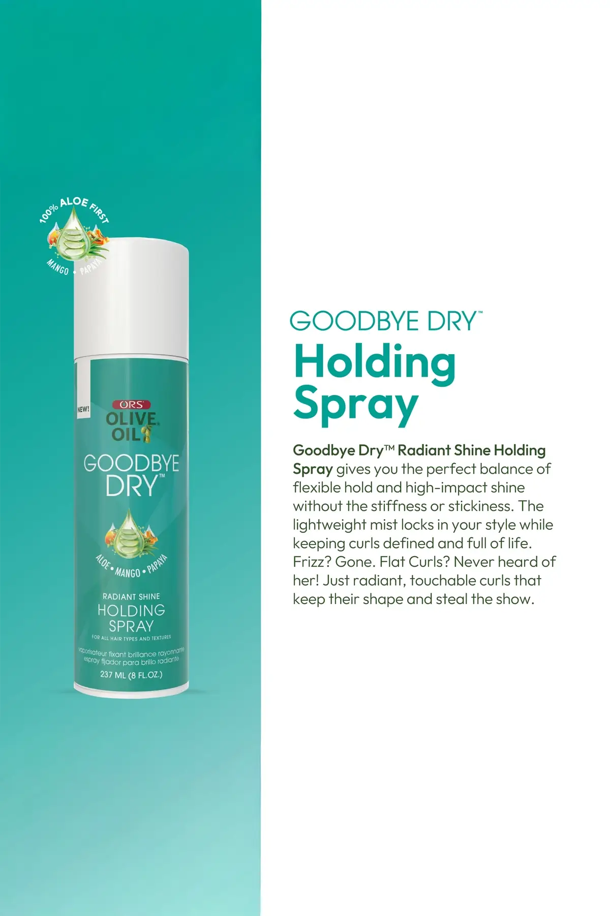 ORS OLIVE OIL GOODBYE DRY RADIANT SHINE HOLDING SPRAY 8oz ORS