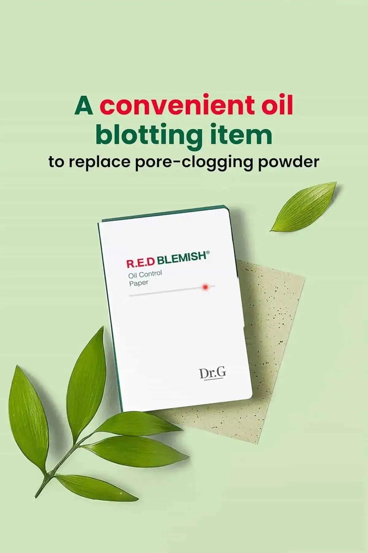 Dr.G green tea blotting paper as a convenient item for Oily Skin to replace pore-clogging powders.