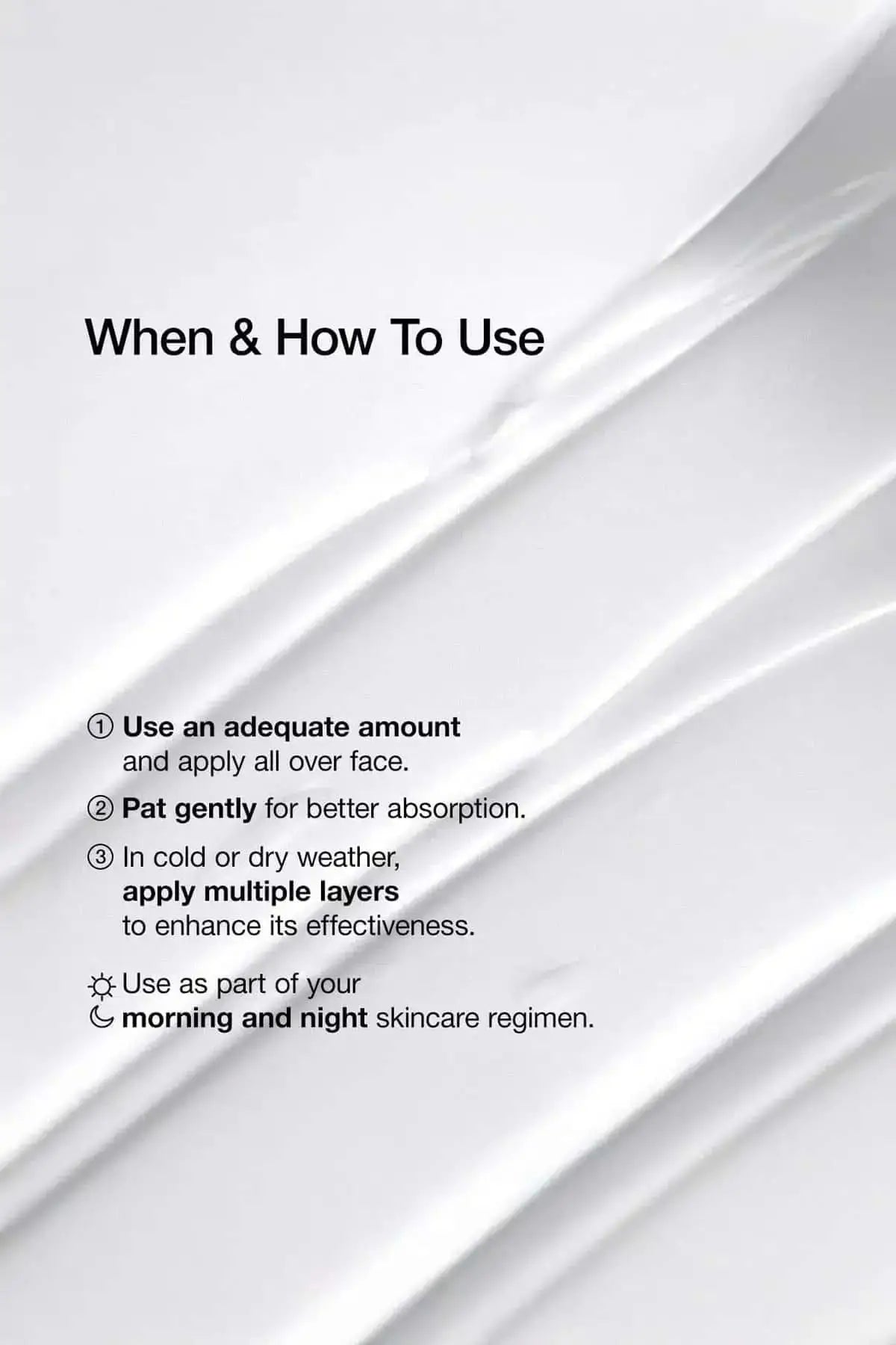 Step-by-step instructions on how to apply this alcohol free moisturizer as part of your morning and night skincare regimen.