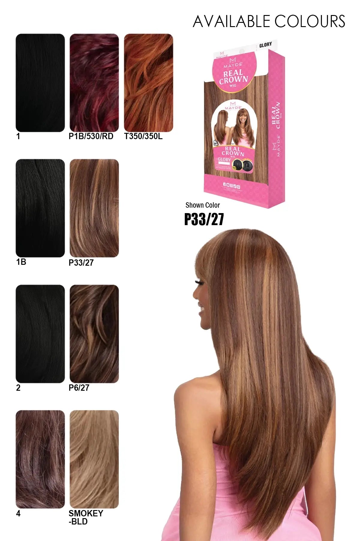A color chart for Mayde Real Crown Glory, showcasing various shades for these premium synthetic wigs for women in a Long Straight Layered style, including P33/27, Smokey-Bld, and T350/350L.